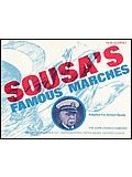 Sousa's Famous Marches (Adapted For School Bands) 
