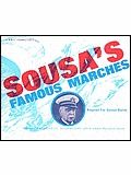 Sousa's Famous Marches (Adapted For School Bands) 