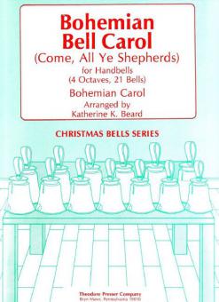 Bohemian Bell Carol (Come, All Ye Shepherds) 