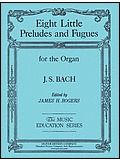 Eight Little Preludes and Fugues 