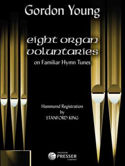 Eight Organ Voluntaries on Familiar Hymn Tunes 