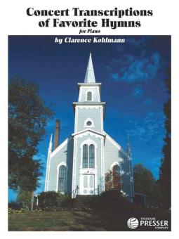Concert Transcriptions of Favorite Hymns 
