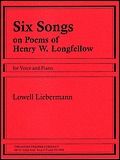 Six Songs On Poems of Henry W. Longfellow 