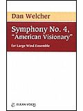 Symphony No. 4 (American Visionary) 