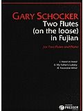 Two Flutes (On the Loose) in Fujian 