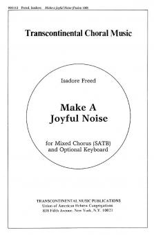 Psalm 100: Make A Joyful Noise 