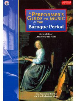 A Performer's Guide To Music Of The Baroque Period 
