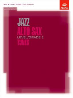 Jazz Alto Sax Level/Grade 2 Tunes 