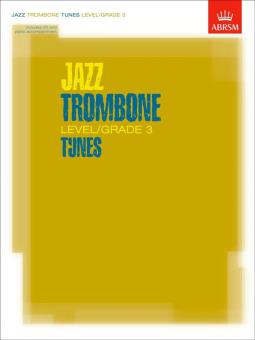 Jazz Trombone Level/Grade 3 Tunes 