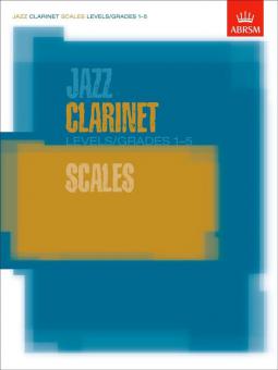 Jazz Clarinet Scales Levels/Grades 1-5 