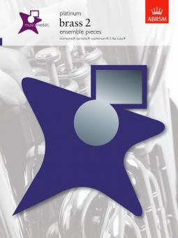 ABRSM Music Medals: Brass 2 Ensemble PiecesPlatinum 