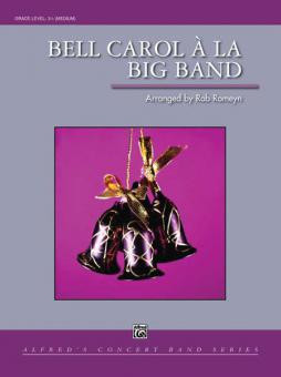 Bell Carol A La Big Band Standard