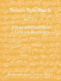 Neues Spielbuch für 2 Sopranblockflöten 