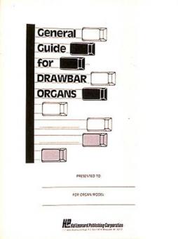 General Guide for Drawbar Organs 