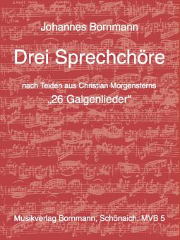 3 Sprechchöre 