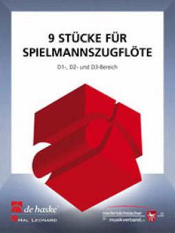 9 Stücke für Spielmannszugflöte 