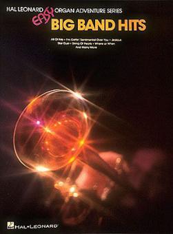 Easy Big Band Hits - Easy Organ Adventure #3 