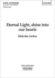 Eternal Light, shine into our hearts 