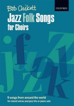Jazz Folk Songs for Choirs 