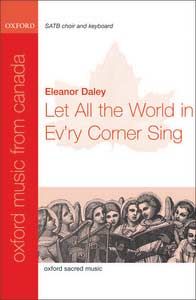 Let All The World In Ev'ry Corner Sing 