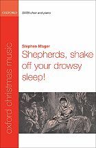 Shepherds, Shake Off Your Drowsy Sleep! 