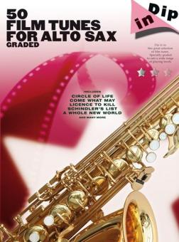 Dip In: 50 Graded Film Tunes for Alto Sax 