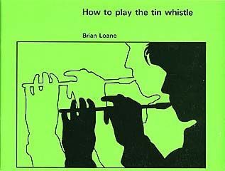 How To Play The Tin Whistle 