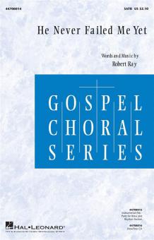 He Never Failed Me Yet Standard