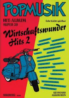 Wirtschaftswunder-Hits 2 