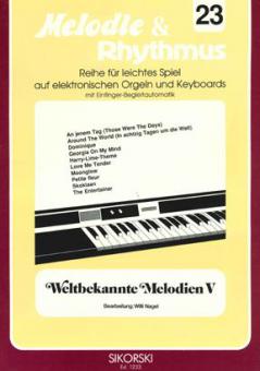 Melodie & Rhythmus Heft 23: Weltbekannte Melodien 5 