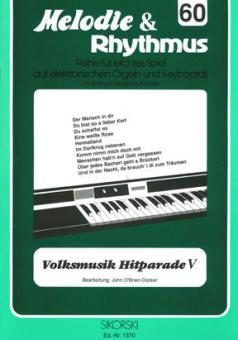 Melodie & Rhythmus Heft 60: Volksmusik Hitparade 5 