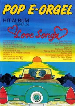 Pop E-Orgel Hit-Album Super 20: Love Songs 