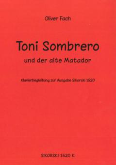 Toni Sombrero und der alte Matador 