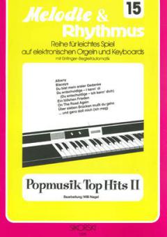 Melodie & Rhythmus Heft 15: Popmusik Top Hits 2 