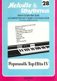 Melodie & Rhythmus Heft 28: Popmusik Top Hits 4 