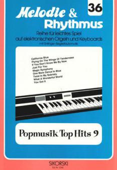 Melodie & Rhythmus Heft 36: Popmusik Top Hits 9 