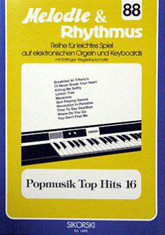 Melodie & Rhythmus Heft 88: Popmusik Top Hits 16 