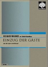 Einzug der Gäste aus Tannhäuser 