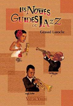 Les Notes Guides du Jazz 
