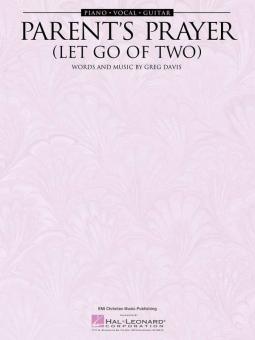 Parent's Prayer Let Go of Two 