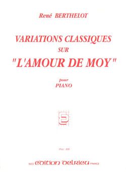 Variations classiques sur L'Amour de Moy 