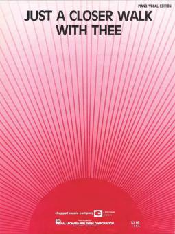 Just a Closer Walk with Thee 