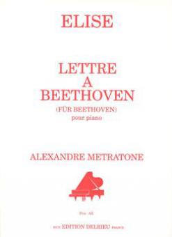 Elise: Lettre à Beethoven 