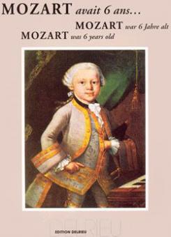 Mozart avait 6 ans... 