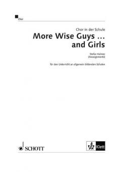 Chor in der Schule: More Wise Guys ... And Girls 