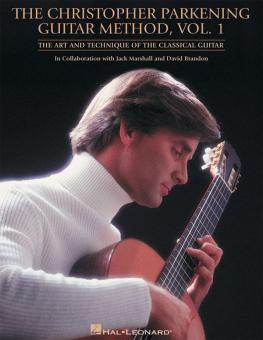 The Christopher Parkening Guitar Method Vol.1 