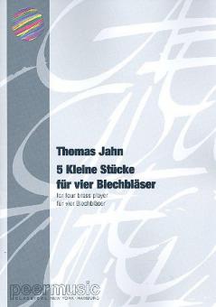 5 Kleine Stücke für 4 Blechbläser 