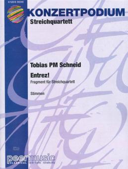 Entrez! (Fragment für Streichquartett) (1991) 