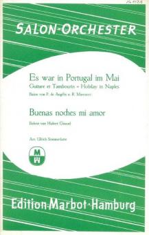 Buenas noches mi amor / Es war in Portugal im Mai 
