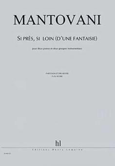 Si près, si loin (d'une fantaisie) 